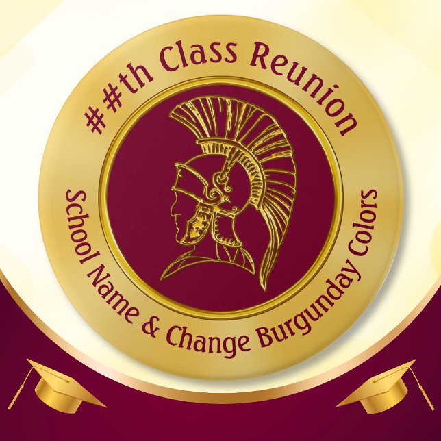 Trojan Class Reunion Gifts Favours, Your Colours 7.5 Cm Round Badge (Cheap class reunion gifts. Burgundy Maroon and Gold, Trojan Class Reunion Favors, 55th, 60th, 45th.)