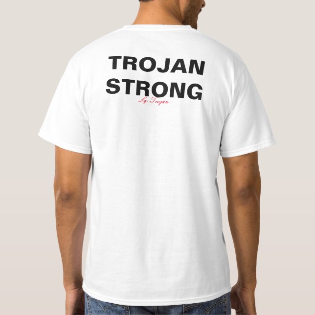 Trojan Strong Premium Shirt (Back)