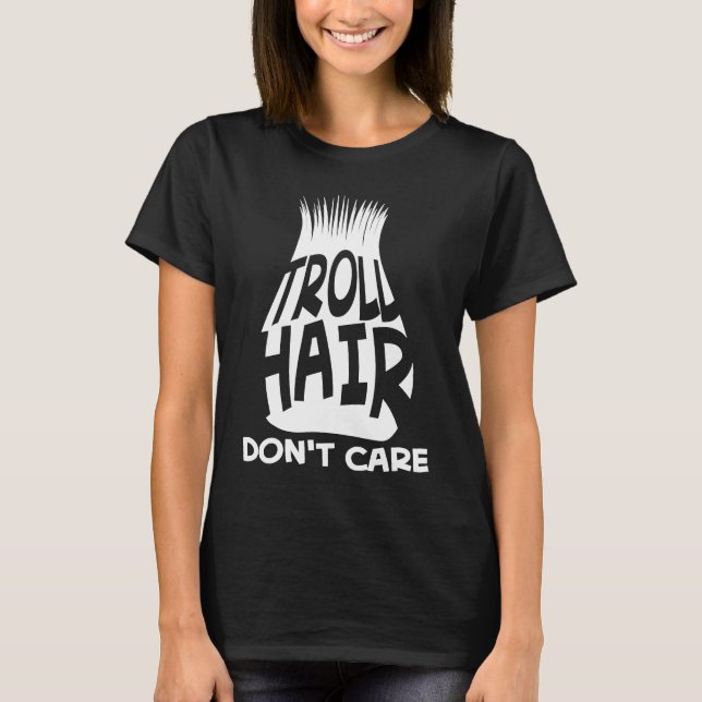Troll Hair Don't Care  Kids Toddlers Boys Girls T-Shirt (Front)