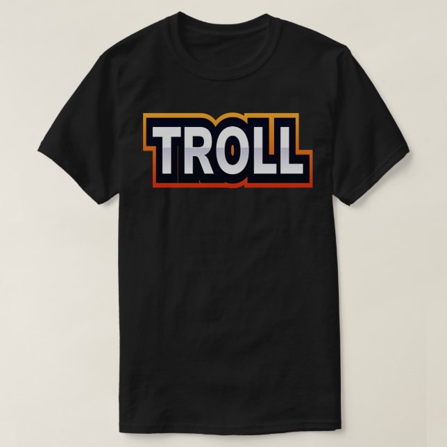 Troll Trolling Gamer T-Shirt (Design Front)