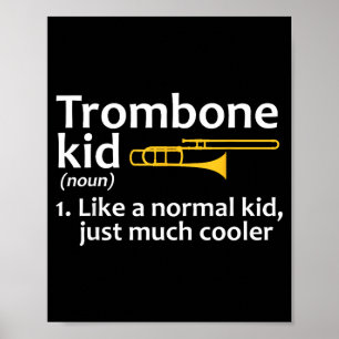 Trombone Art For Kids Boys Girls Instrument Trombo Poster