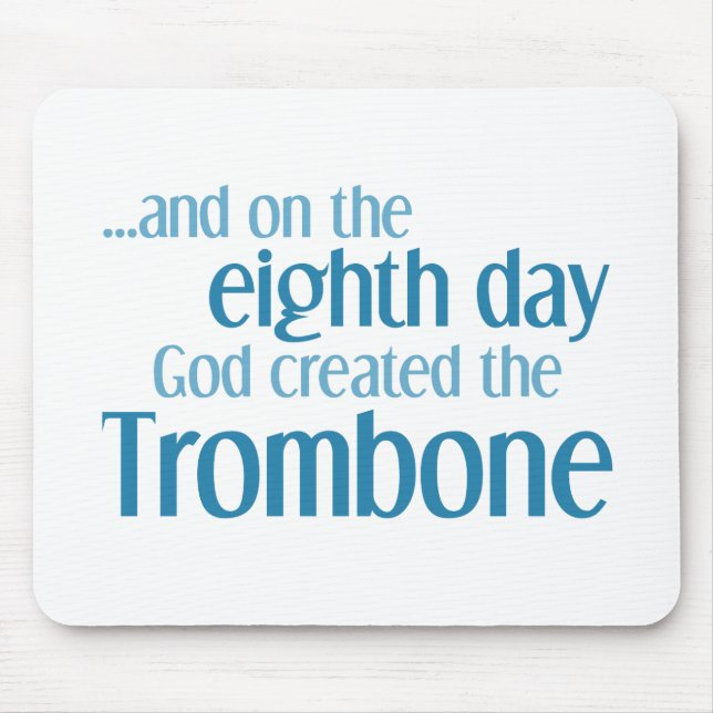 Trombone Creation Mouse Pad (Front)