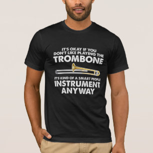 Trombone Gift - smart people Instrument Orchestra T-Shirt