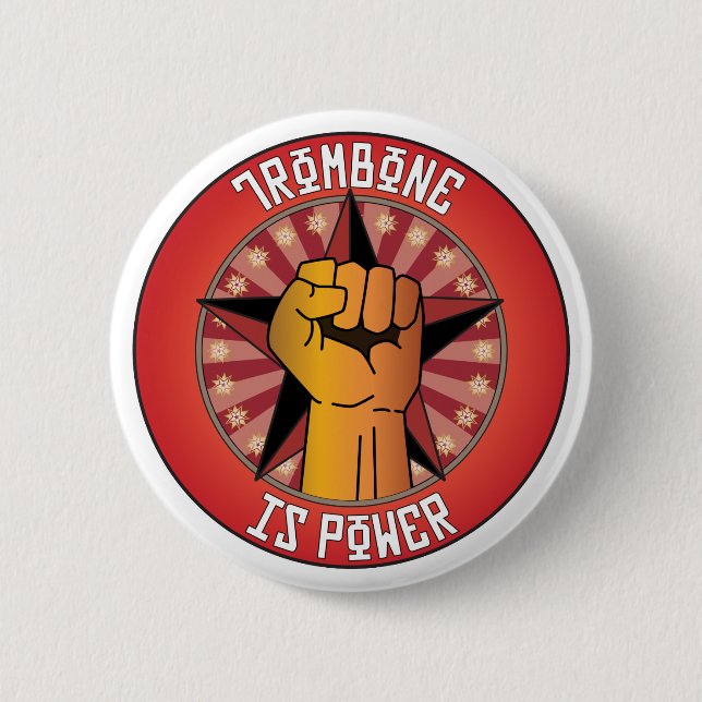 Trombone Is Power 6 Cm Round Badge (Front)