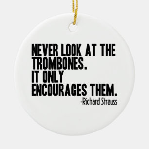 Trombone Quote Ceramic Tree Decoration
