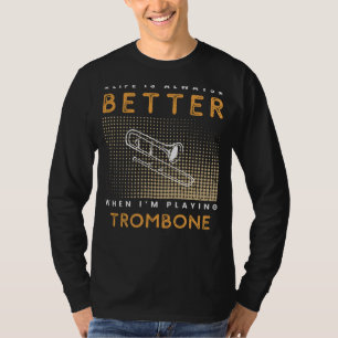 Trombone Triumph: Jazzing Up Lifes Brass Band! T-Shirt