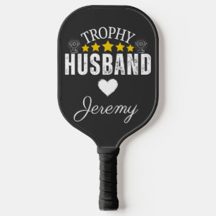 Trophy Husband: A Fun and Personalised Pickleball Paddle