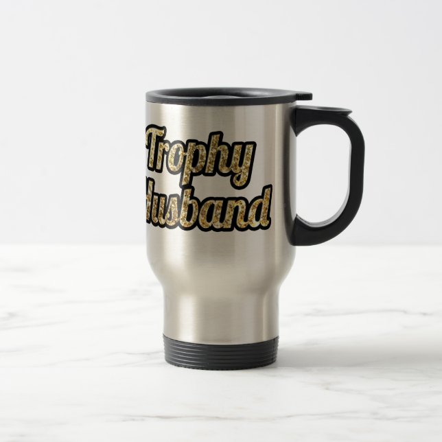 Trophy Husband Black and Gold Glittery Travel Mug (Right)
