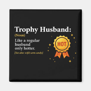 Trophy Husband World's Greatest Husband 1st Place Magnet