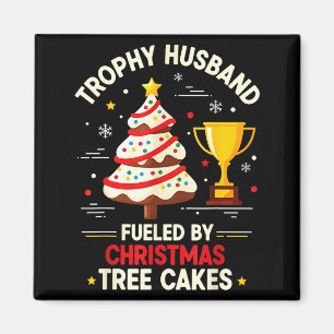 Trophy Retro Husband Fueled By Christmas Tree Cake Magnet