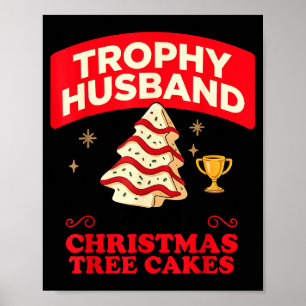 Trophy Retro Husband Fueled By Christmas Tree Cake Poster