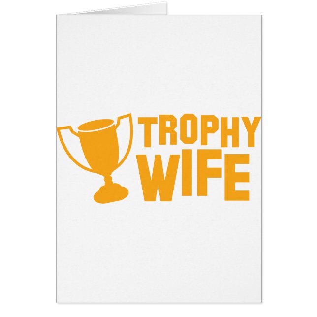 TROPHY wife (Front)
