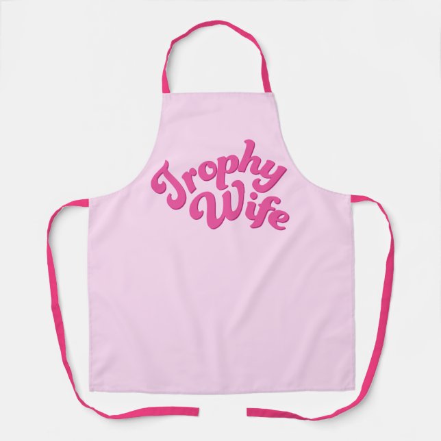 Trophy Wife Apron (Front)