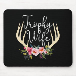 Trophy Wife Cute Deer Antlers Flowers Hunters Wife Mouse Pad