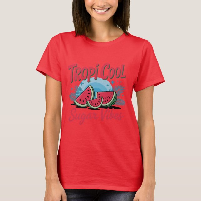 Tropi Cool Sugar Vibes  T-Shirt (Front)