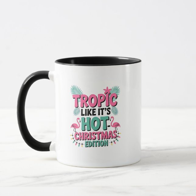 Tropic Like It’s Hot: Christmas Edition Mug (Left)