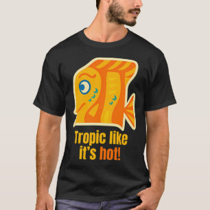 Tropic Like it's Hot – Cute and Colourful Ocean T-Shirt