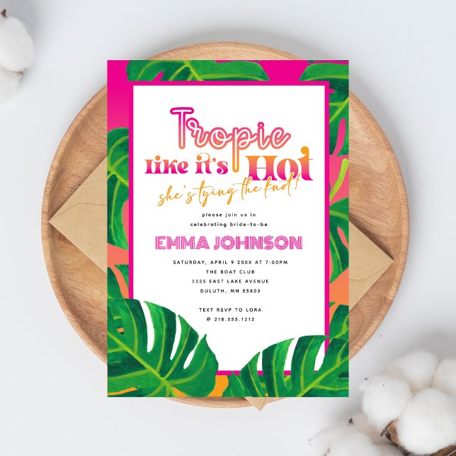 Tropic Like It's Hot Bachelorette Party Invitation (Creator Uploaded)