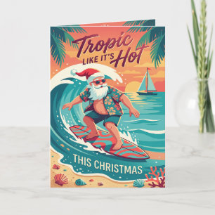 Tropic Like Its Hot Surfing Santa Christmas Holiday Card