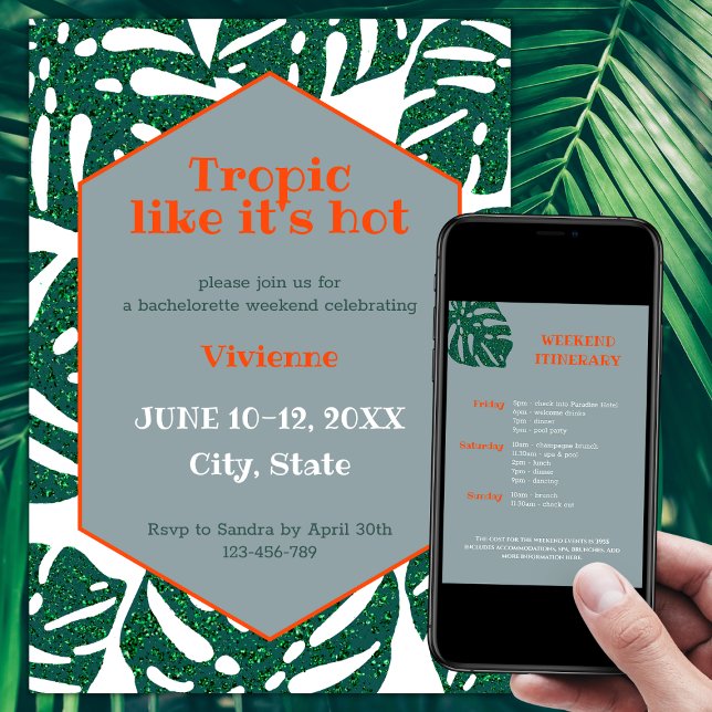 Tropic Like It's Hot Tropical Bachelorette Weekend Invitation (Tropic like it's hot tropical bachelorette party invitation glitter monstera green and orange)