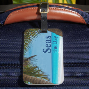 Tropical beautiful beach scene with Seas the Day Luggage Tag