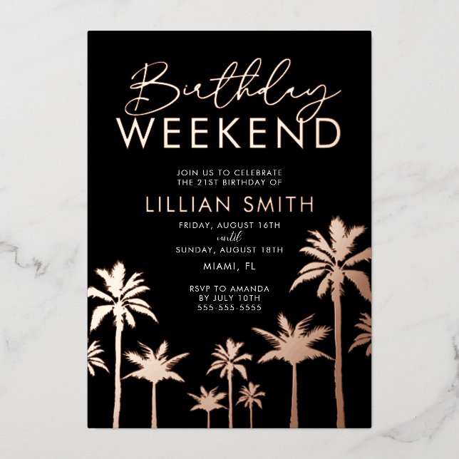 Tropical Birthday Weekend Foil Invitation (Front)