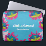 Tropical blue floral colourful for birthday custom laptop sleeve<br><div class="desc">floral modern laptop sleeves. Custom blue design with big flowers for her. Personalise with text,  name. Use this template for a woman who loves flowers</div>