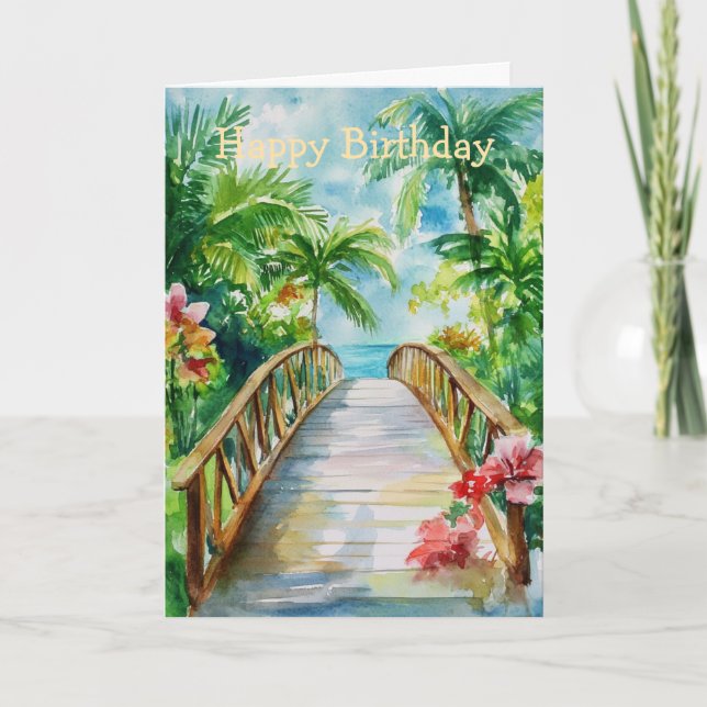 Tropical Bridge Birthday Card (Front)