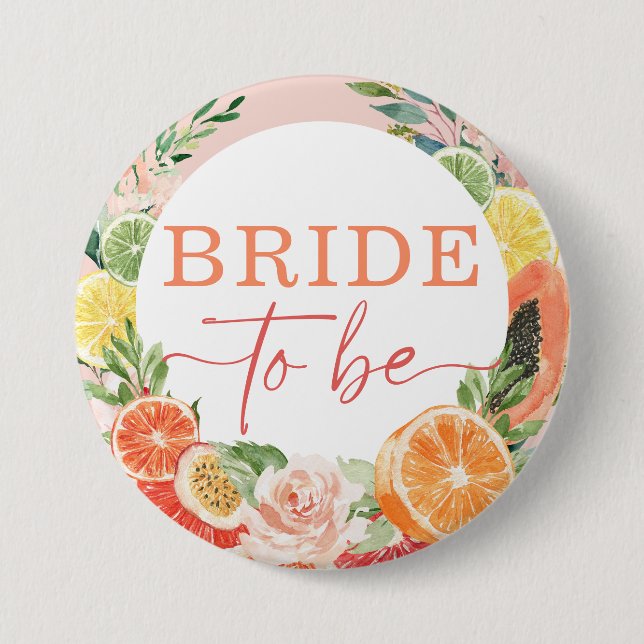 Tropical Citrus Bridal Shower Bride To Be 7.5 Cm Round Badge (Front)