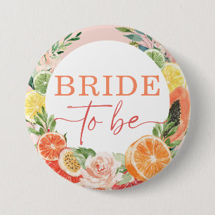 Tropical Citrus Bridal Shower Bride To Be 7.5 Cm Round Badge