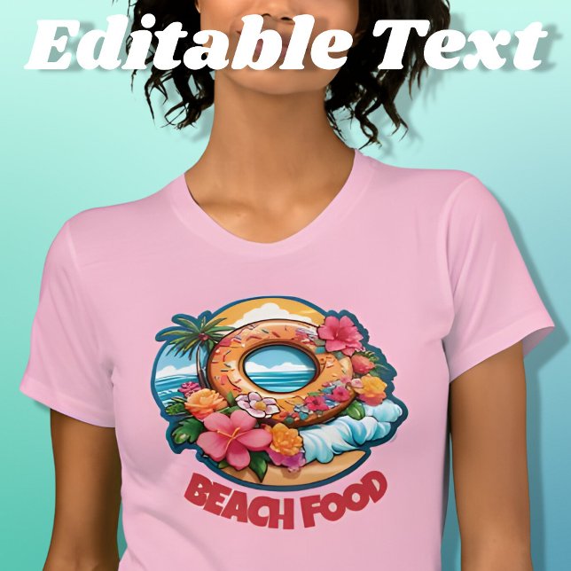 Tropical Doughnut Beach Food Editable T-Shirt (Creator Uploaded)