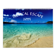 Tropical Escape 2025 Calendar