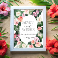 Tropical Floral Advice and Wishes Sign