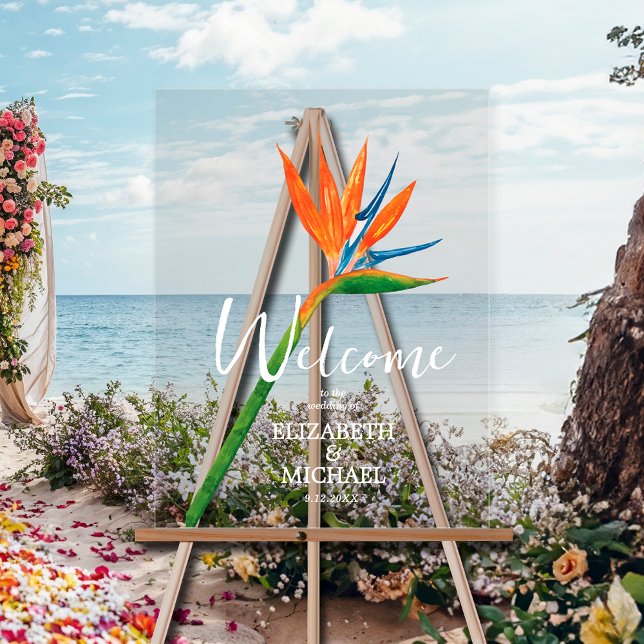 Tropical Floral Bird of Paradise Wedding Welcome Acrylic Sign (Tropical floral bird of paradise wedding welcome clear acrylic sign)