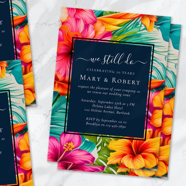 Tropical Floral Hibiscus We Still Do Vow Renewal Invitation (Creator Uploaded)