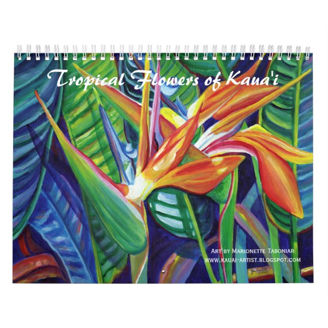 Tropical Flowers of Kauai Hawaii Calendar (Cover)