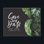 Tropical foliage and hand lettering wedding postcard<br><div class="desc">Tropical foliage and hand lettering monochrome wedding save the date postcard. Part of a wedding suite.</div>