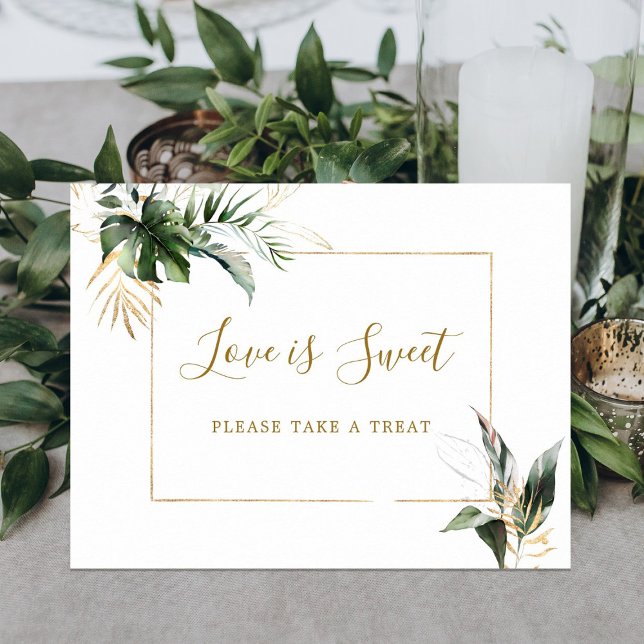 Tropical Foliage Love is Sweet Dessert Bar Sign (Creator Uploaded)