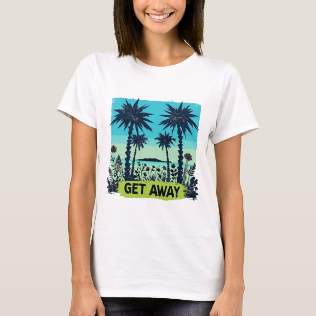 Tropical Get Away T-Shirt (Front)