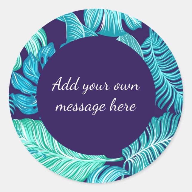 Tropical Green Blue Leaves Pattern Custom Text Classic Round Sticker (Front)