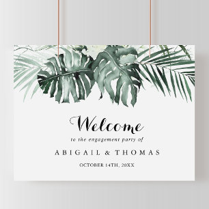 Tropical Greenery White Engagement Party Welcome Poster