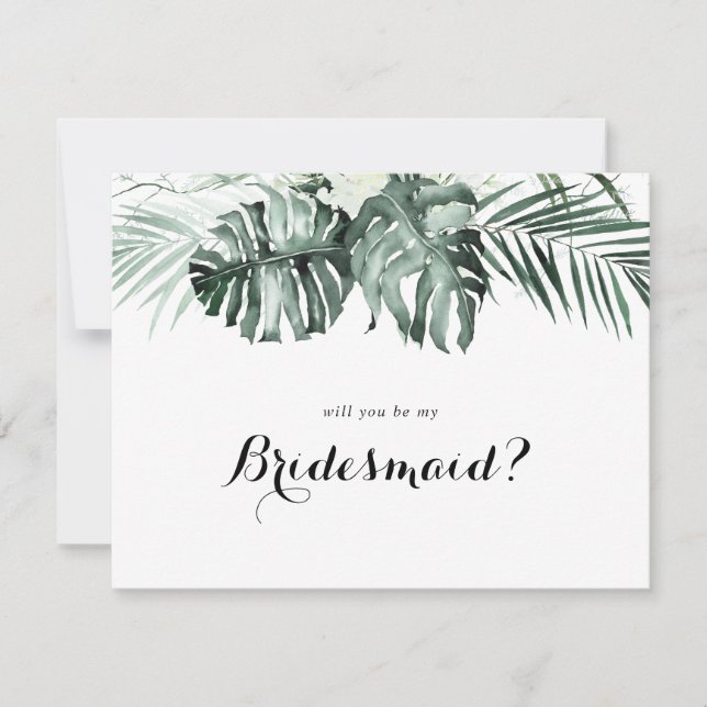 Tropical Greenery White Floral Bridesmaid Proposal Card (Front)
