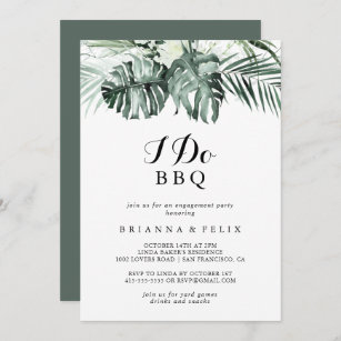 Tropical Greenery White I Do BBQ Engagement Party Invitation