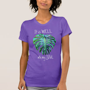 Tropical Hawaii Leaf It Is Well With My Soul T-Shirt