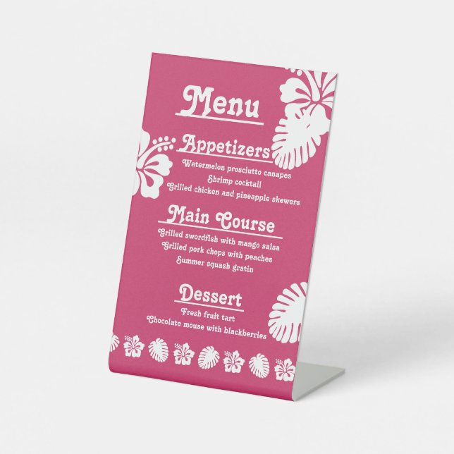 Tropical Hibiscus in Raspberry Pedestal Sign (Front)