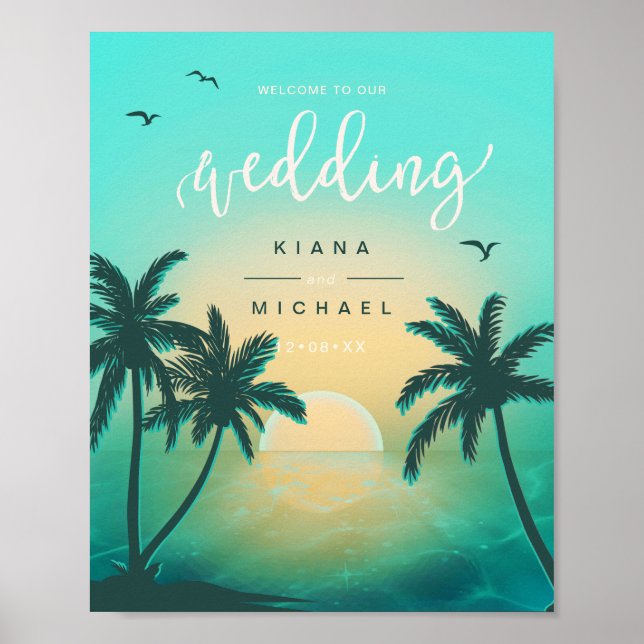 Tropical Isle Sunrise Wedding Welcome Teal ID581 Poster (Front)