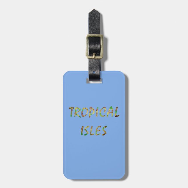 Tropical Isles- Brwn Luggage Tag (Front Vertical)