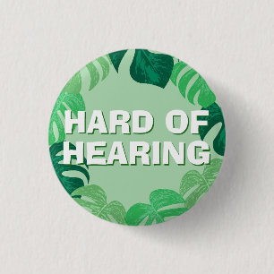 Tropical Leaves Green Hard of Hearing  3 Cm Round Badge