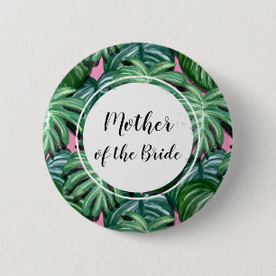 Tropical Leaves Pattern - Mother of the Bride 6 Cm Round Badge
