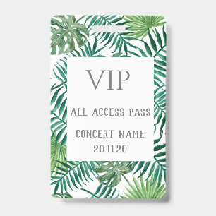 Tropical Leaves VIP All Access Pass Concert Badge ID Badge